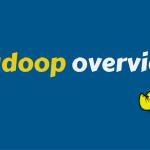 Hadoop overview and its EcoSystem